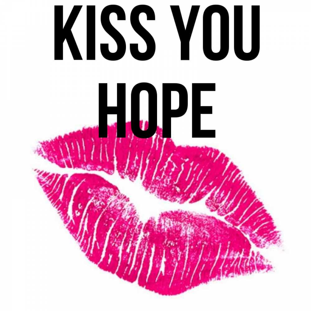 Greetings card с именем, Hope Kiss you след от помады Greetings with text for free download 