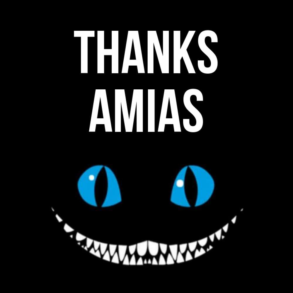 Greetings card с именем, Amias Thanks благодарю от чеширика Greetings with text for free download 