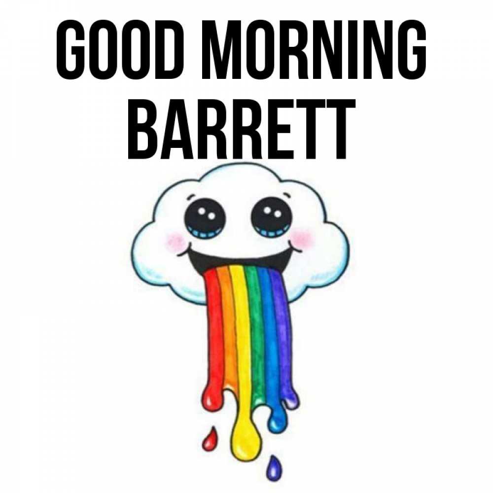 Greetings card с именем, Barrett Good morning утречко Greetings with text for free download 