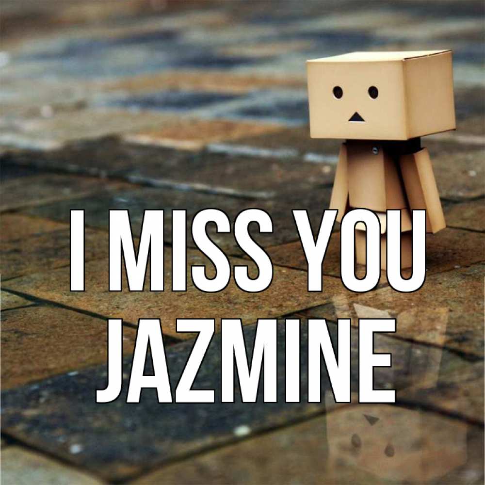 Greetings card с именем, Jazmine I miss you куколка из картона в стиле майнкрафт Greetings with text for free download 