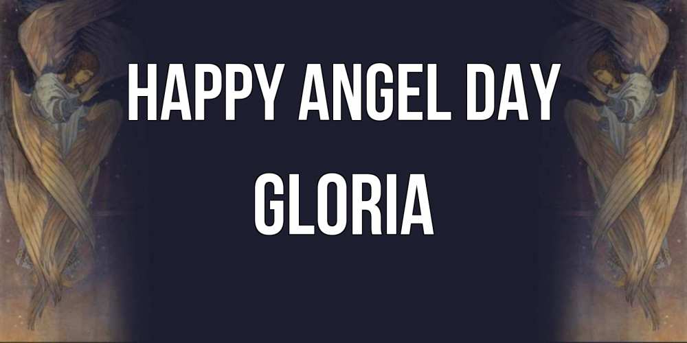 Greetings card с именем, Gloria happy angel day день ангела Greetings with text for free download 