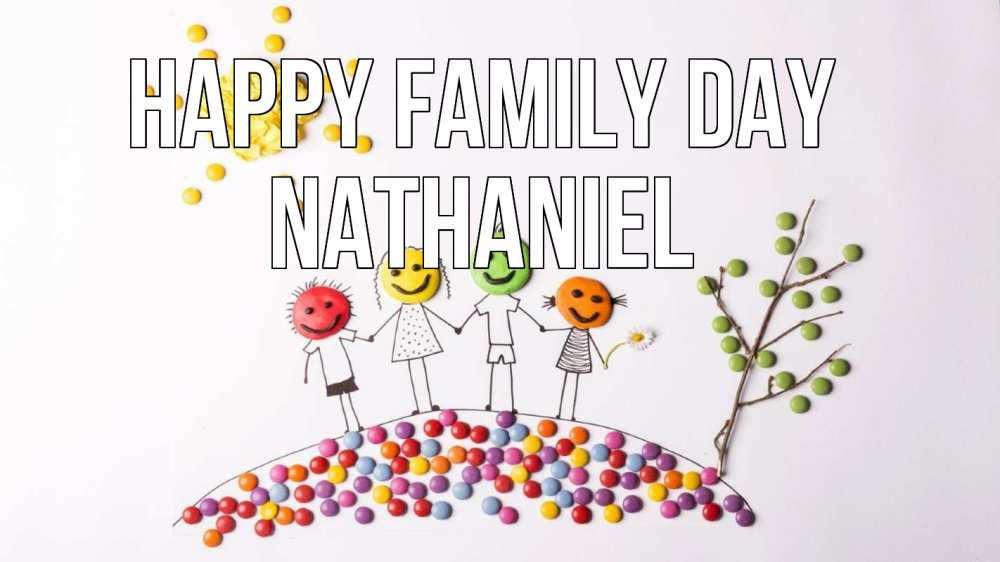 Greetings card с именем, Nathaniel happy family day с днем семьи Greetings with text for free download 