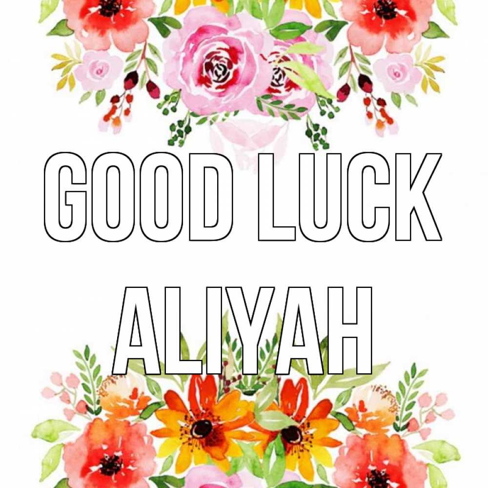 Greetings card с именем, Aliyah Good luck открытка с цветами акварелью Greetings with text for free download 