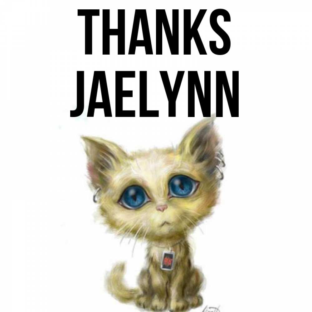 Greetings card с именем, Jaelynn Thanks рисованный кот благодарит вас Greetings with text for free download 