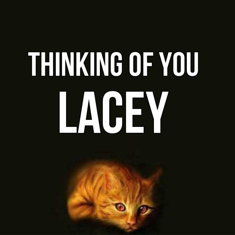 Greetings card с именем, Lacey Thinking of you рыжий Greetings with text for free download 
