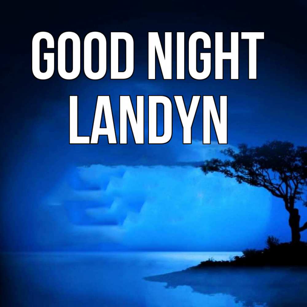 Greetings card с именем, Landyn Good night ночное побережье Greetings with text for free download 
