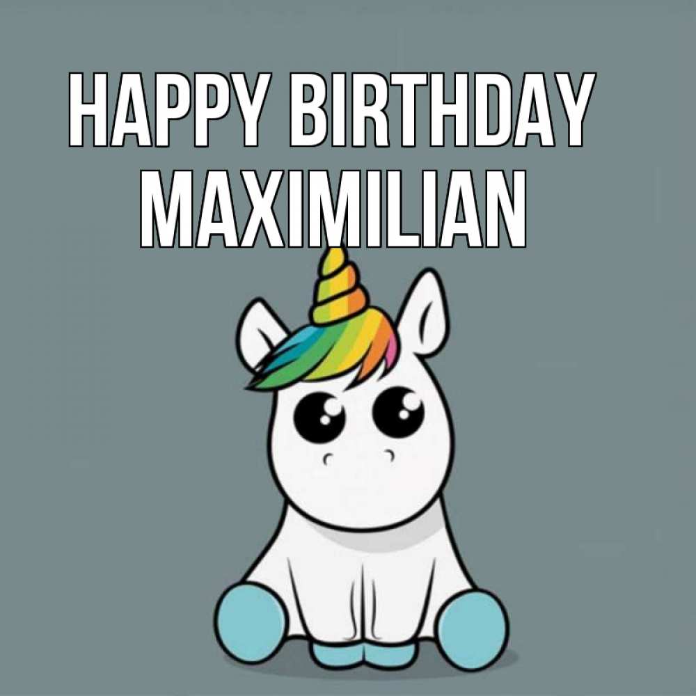 Greetings card с именем, Maximilian Happy Birthday пони Greetings with text for free download 