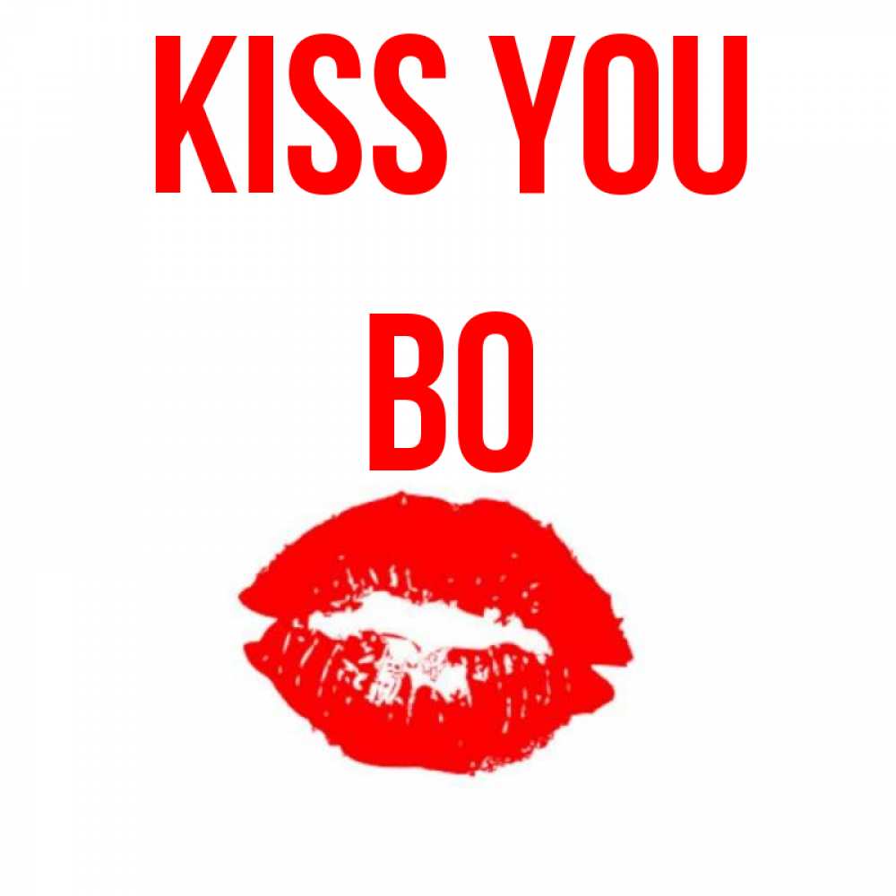 Greetings card с именем, Bo Kiss you помада и губы Greetings with text for free download 