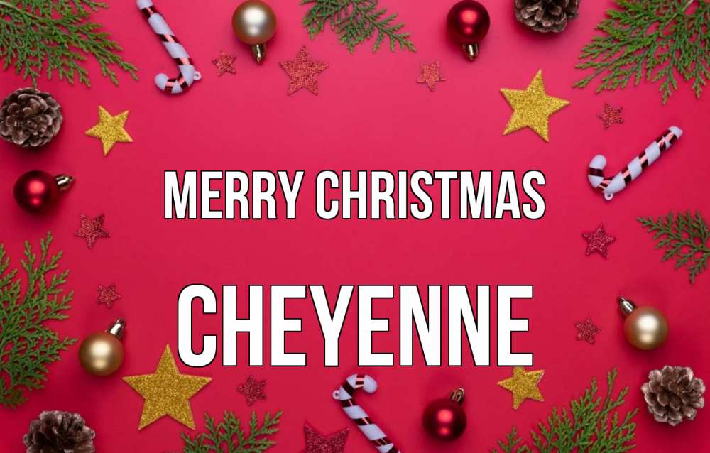 Greetings card с именем, Cheyenne Merry Christmas с рождеством Greetings with text for free download 