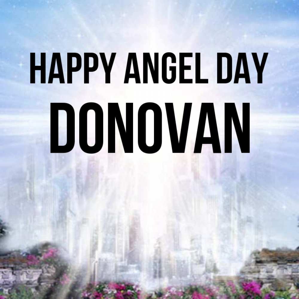 Greetings card с именем, Donovan happy angel day небесный свет Greetings with text for free download 