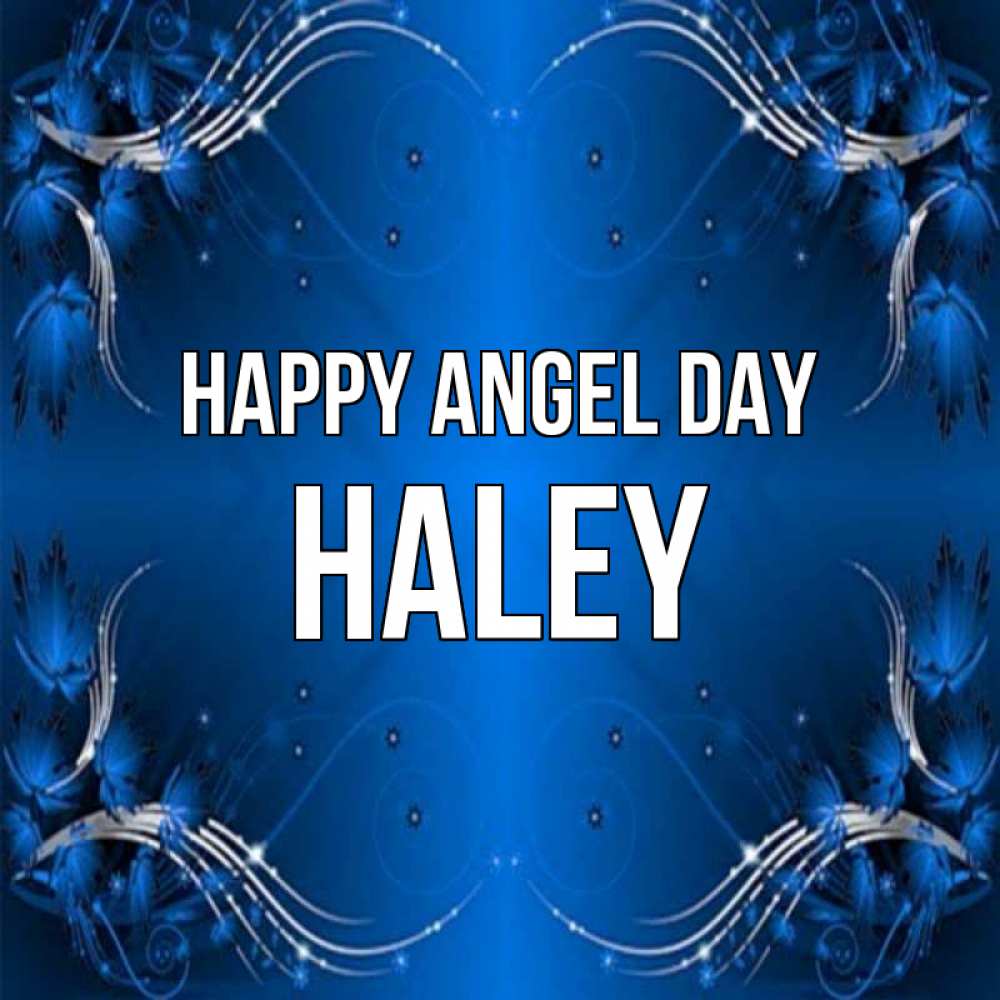 Greetings card с именем, Haley happy angel day красивая рамочка с узорами Greetings with text for free download 