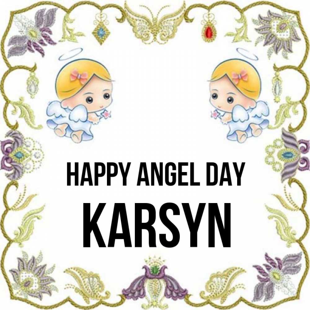 Greetings card с именем, Karsyn happy angel day маленькие ангелы с крылышками Greetings with text for free download 