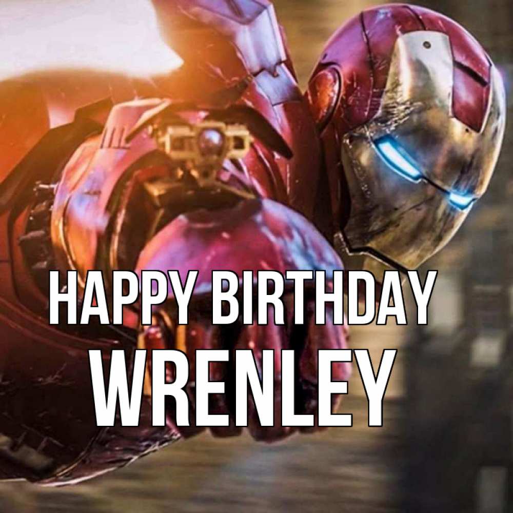 Greetings card с именем, Wrenley Happy Birthday марвел супергерои в костюме Greetings with text for free download 