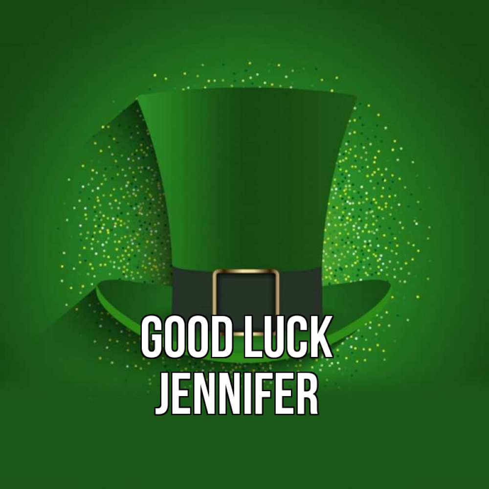 Greetings card с именем, Jennifer Good luck фокусник Greetings with text for free download 