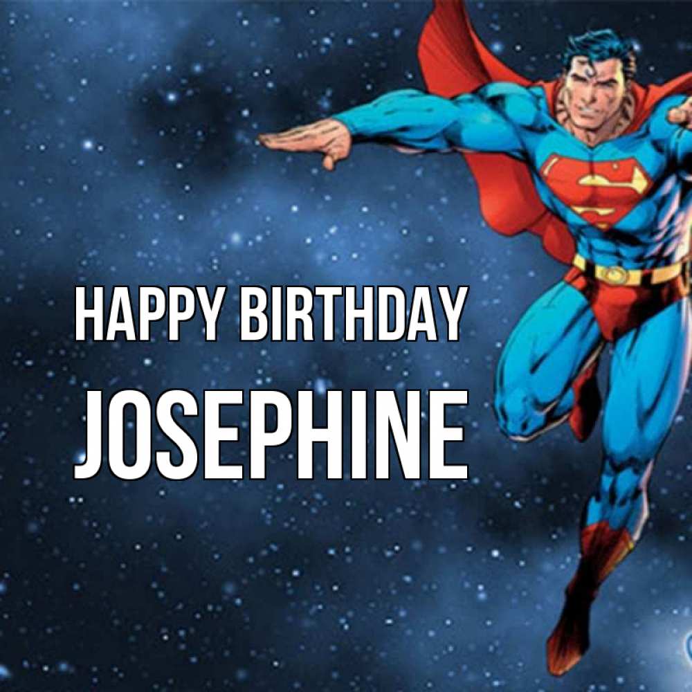 Greetings card с именем, Josephine Happy Birthday супергерой Greetings with text for free download 