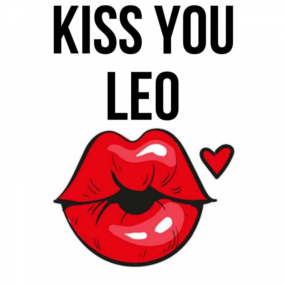 Greetings card с именем, Leo Kiss you открытка с поцелуем любви для парня Greetings with text for free download 