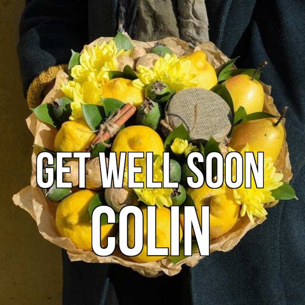 Greetings card с именем, Colin Get well soon букет витаминов Greetings with text for free download 