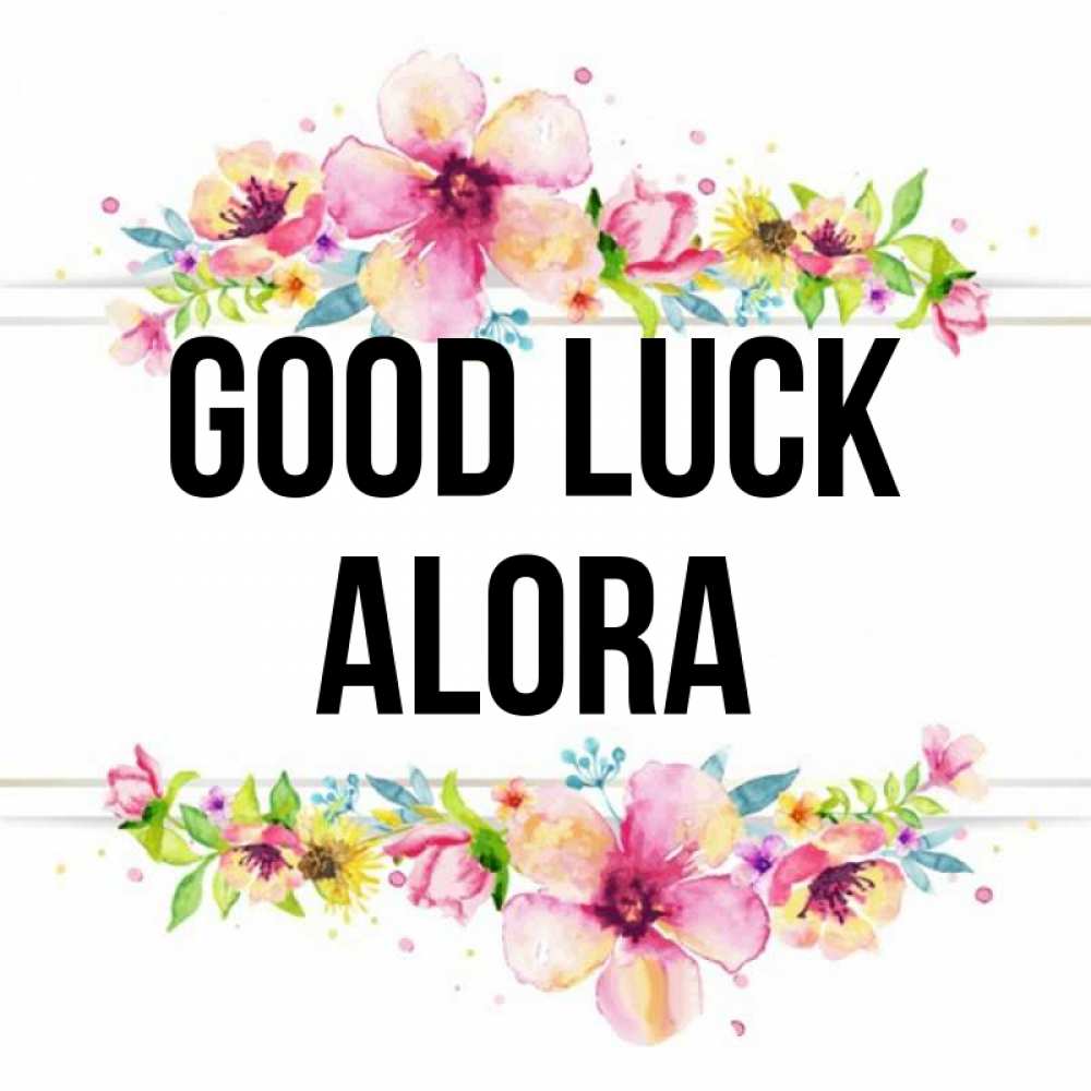 Greetings card с именем, Alora Good luck пусть повезет 1 Greetings with text for free download 