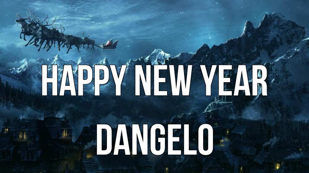 Greetings card с именем, Dangelo Happy New Year дед мороз олени Greetings with text for free download 