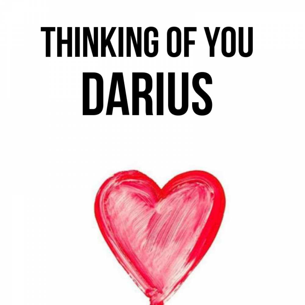 Greetings card с именем, Darius Thinking of you для влюбленных Greetings with text for free download 