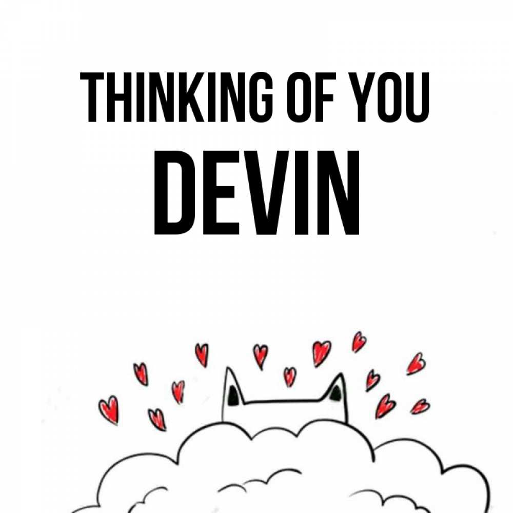 Greetings card с именем, Devin Thinking of you кот за облаком Greetings with text for free download 