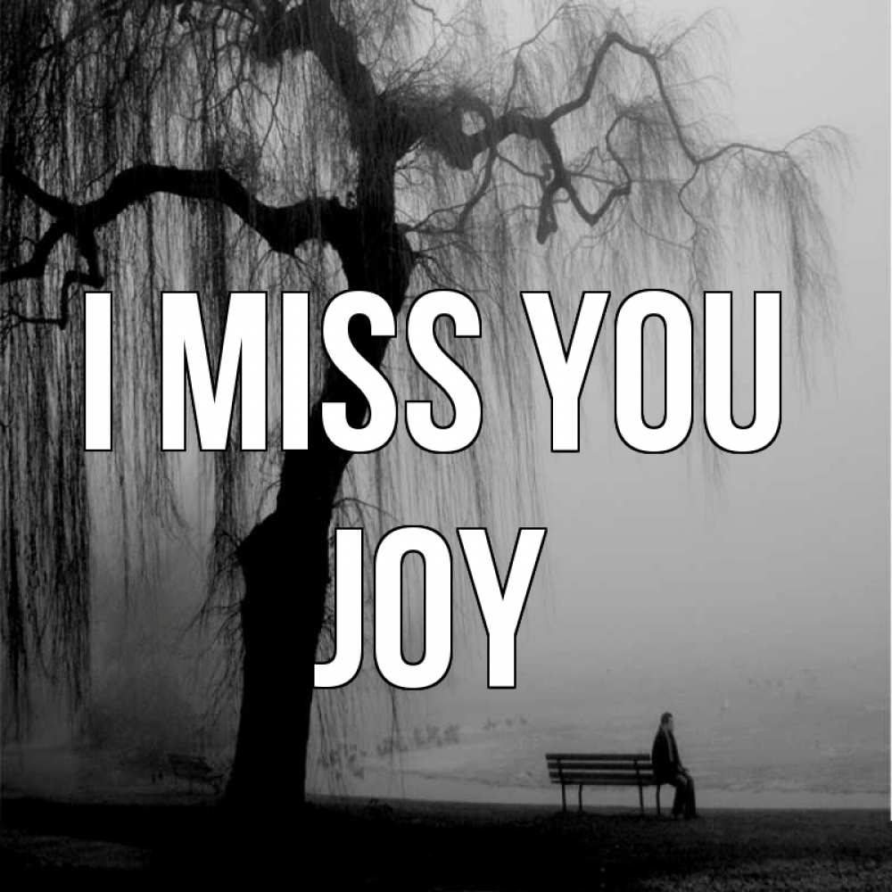 Greetings card с именем, Joy I miss you лавочка под деревом я жду тебя Greetings with text for free download 