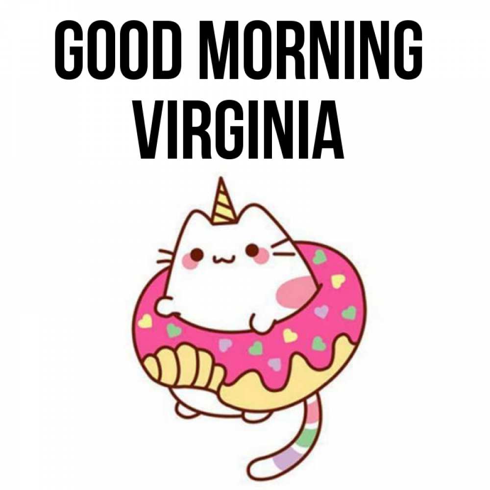 Greetings card с именем, Virginia Good morning кот в бублике Greetings with text for free download 