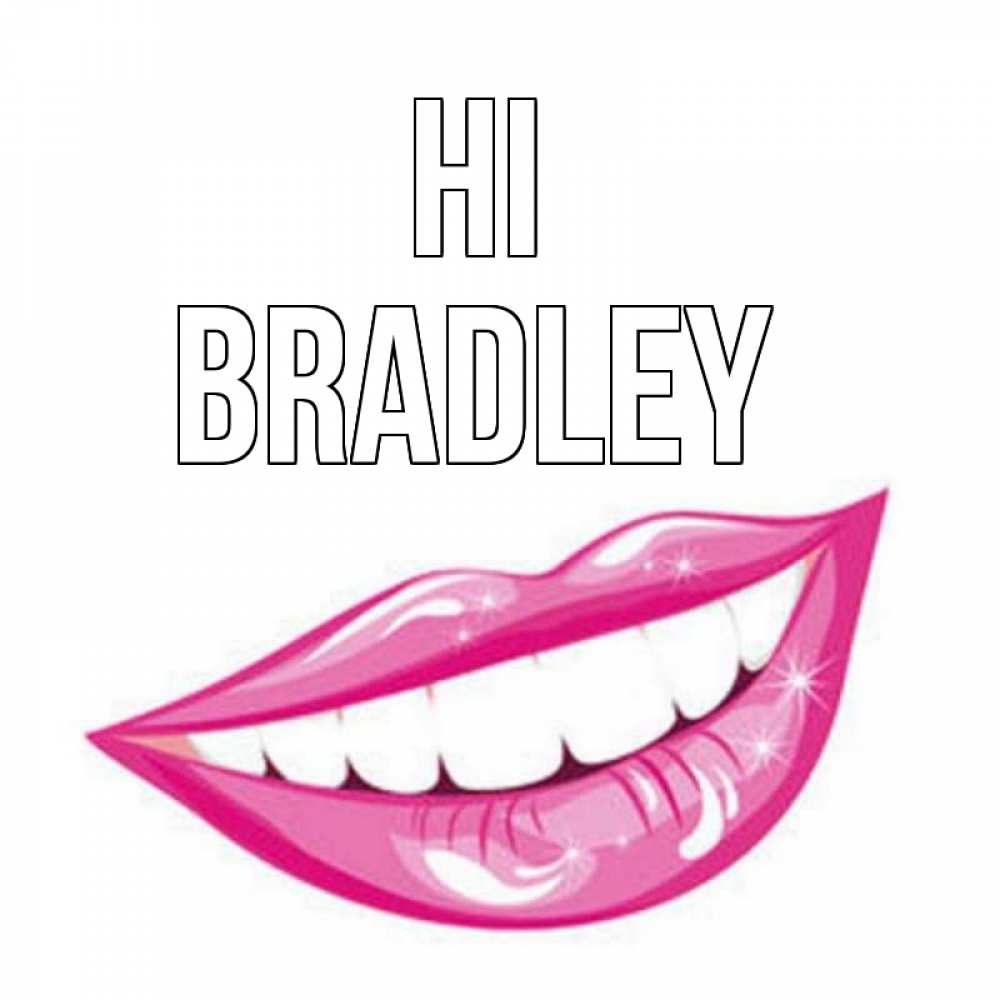 Greetings card с именем, Bradley Hi улыбка Greetings with text for free download 