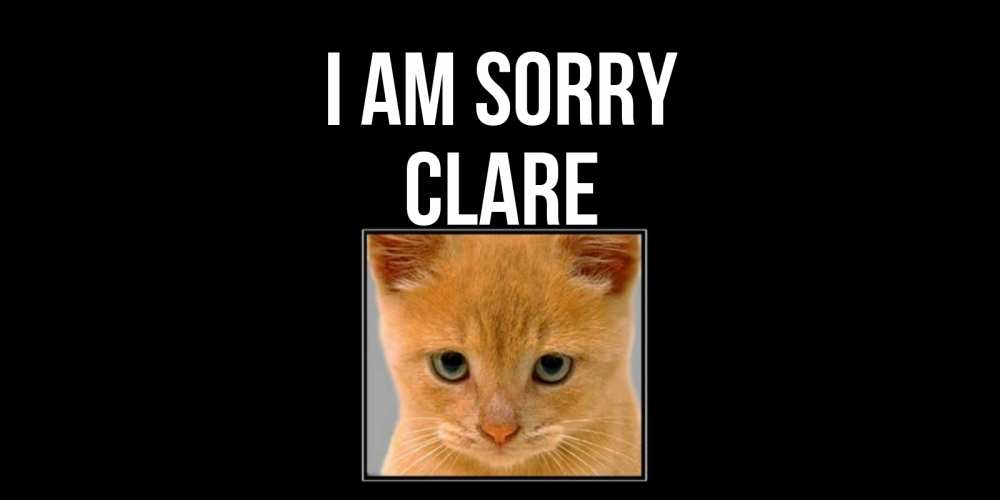 Greetings card с именем, Clare I am sorry рыжий грустный кот просит прощения Greetings with text for free download 