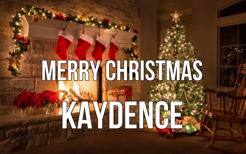 Greetings card с именем, Kaydence Merry Christmas рождество Greetings with text for free download 