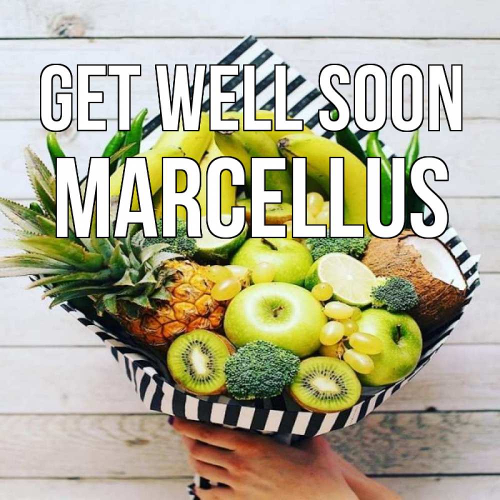 Greetings card с именем, Marcellus Get well soon киви ананас кокос и бананы Greetings with text for free download 