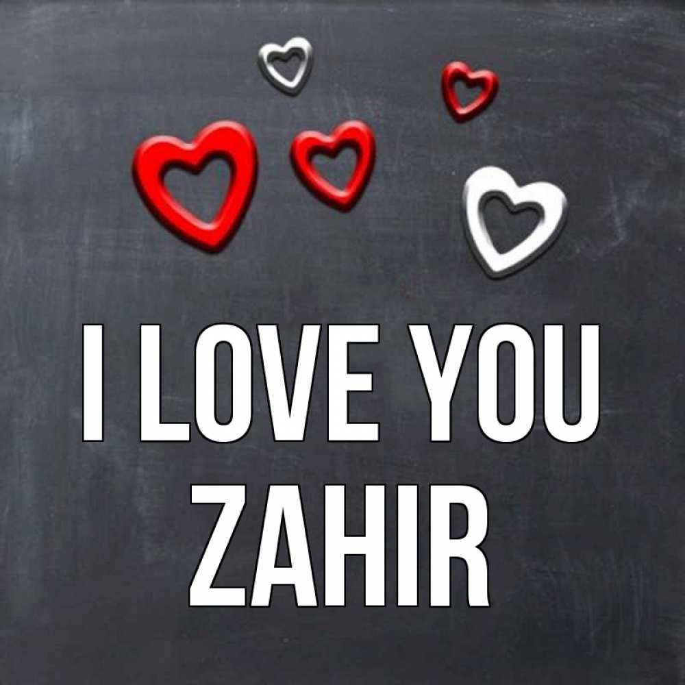 Greetings card с именем, Zahir I love you сердечки белые и красные Greetings with text for free download 