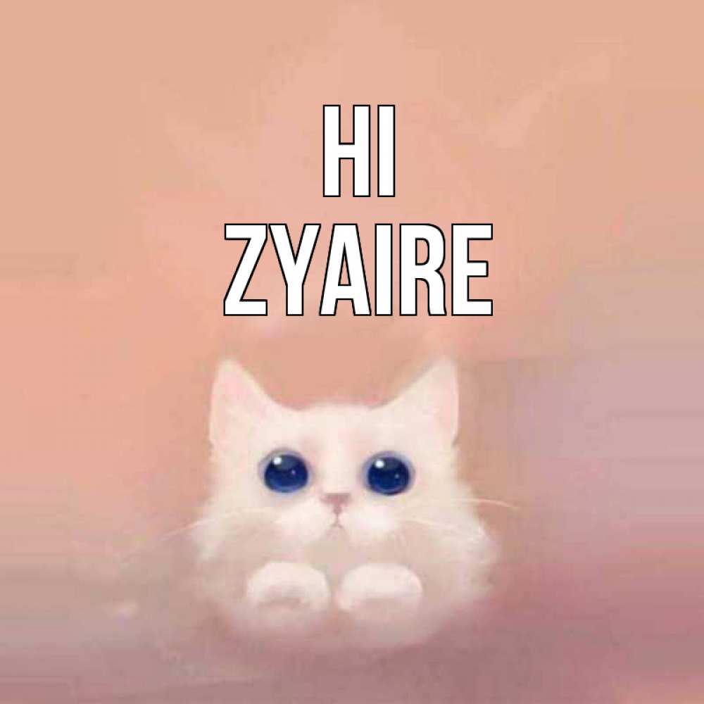 Greetings card с именем, Zyaire Hi котик белый в полете Greetings with text for free download 