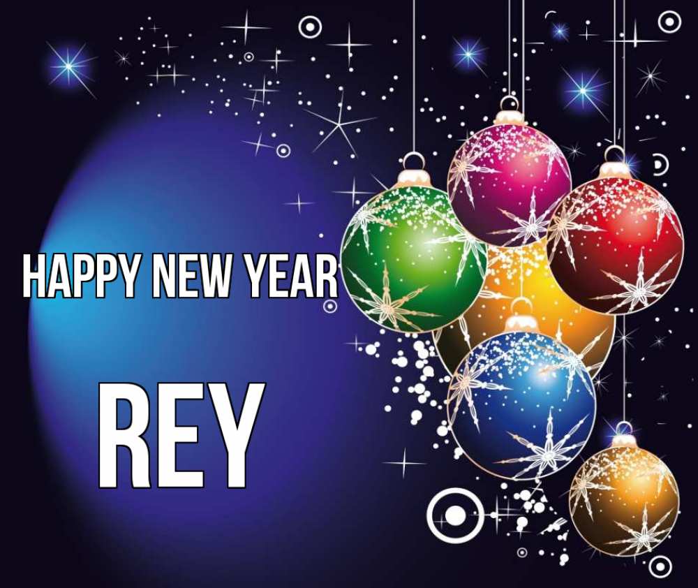 Greetings card с именем, Rey Happy New Year новый год Greetings with text for free download 