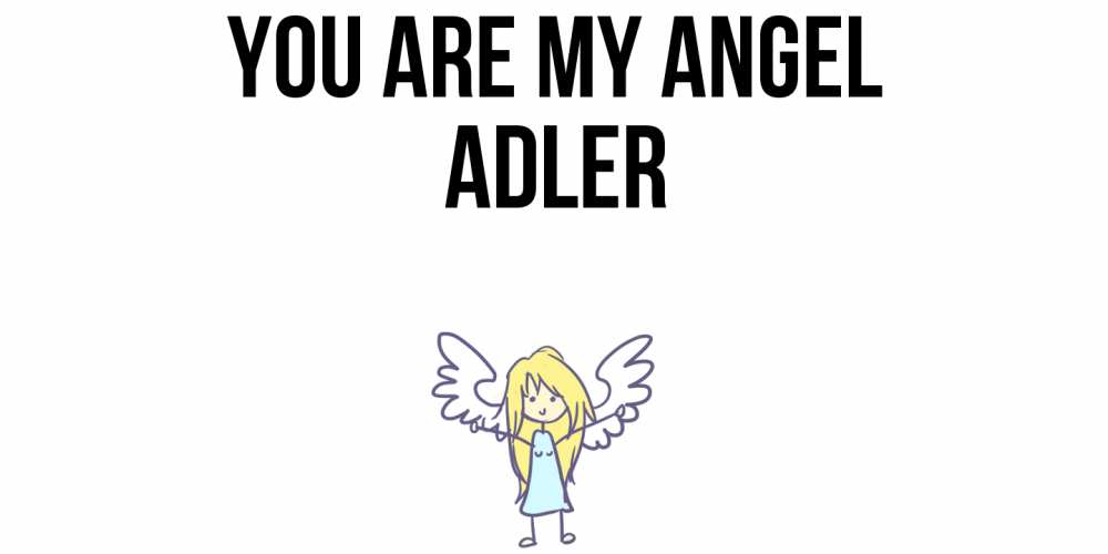 Greetings card с именем, Adler You are my angel ангел Greetings with text for free download 