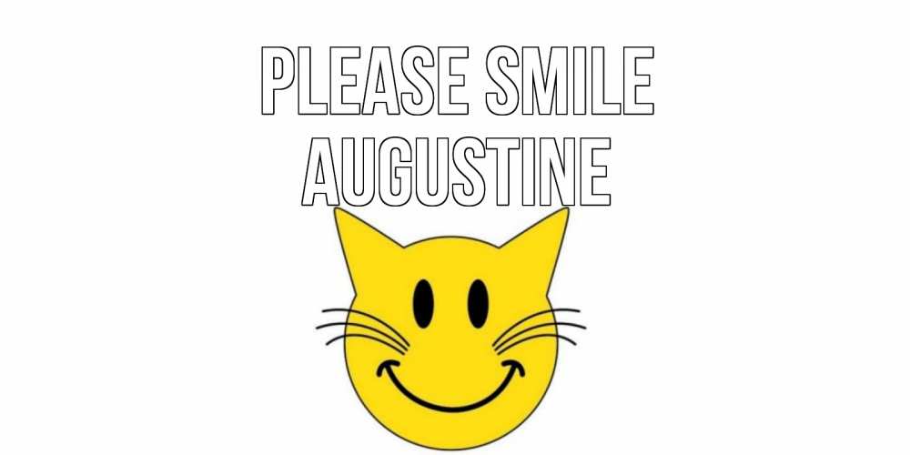 Greetings card с именем, Augustine Please smile кот, улыбка Greetings with text for free download 