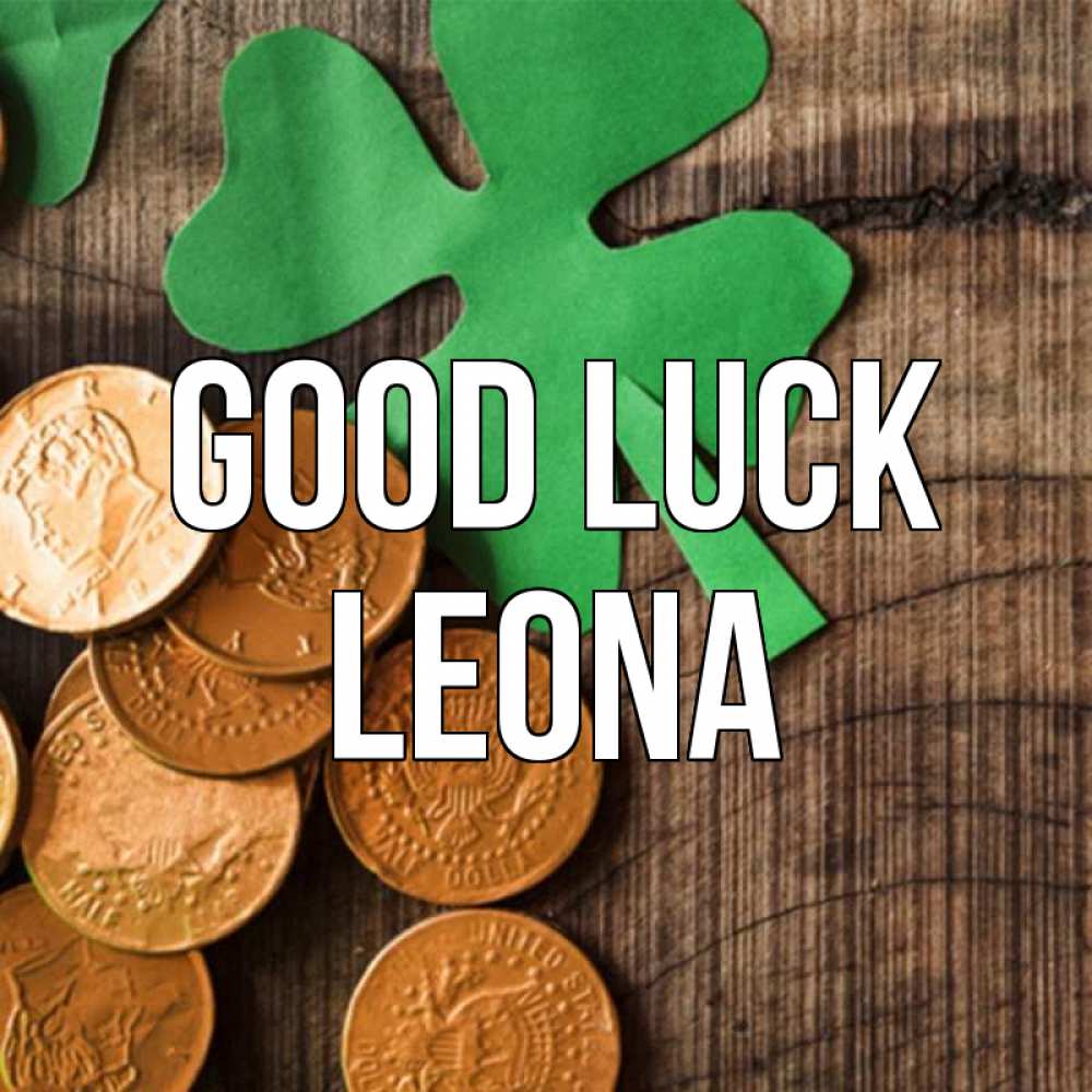 Greetings card с именем, Leona Good luck деревянный фон Greetings with text for free download 