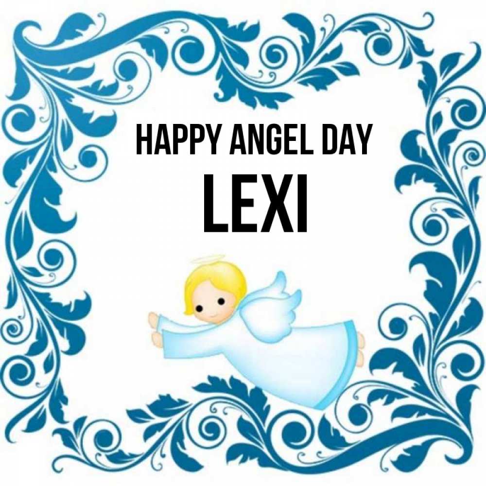 Greetings card с именем, Lexi happy angel day девочка ангел и синяя рамка Greetings with text for free download 