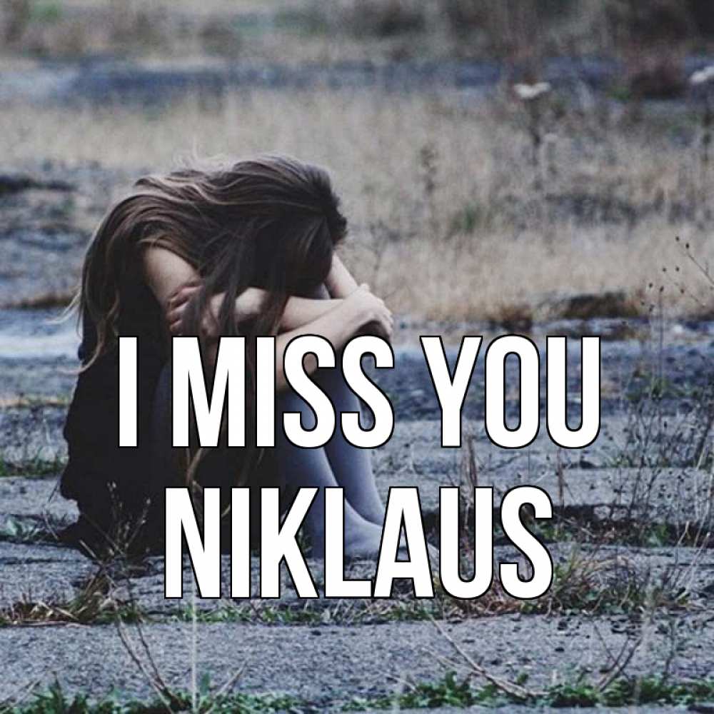 Greetings card с именем, Niklaus I miss you мне скучно очень Greetings with text for free download 