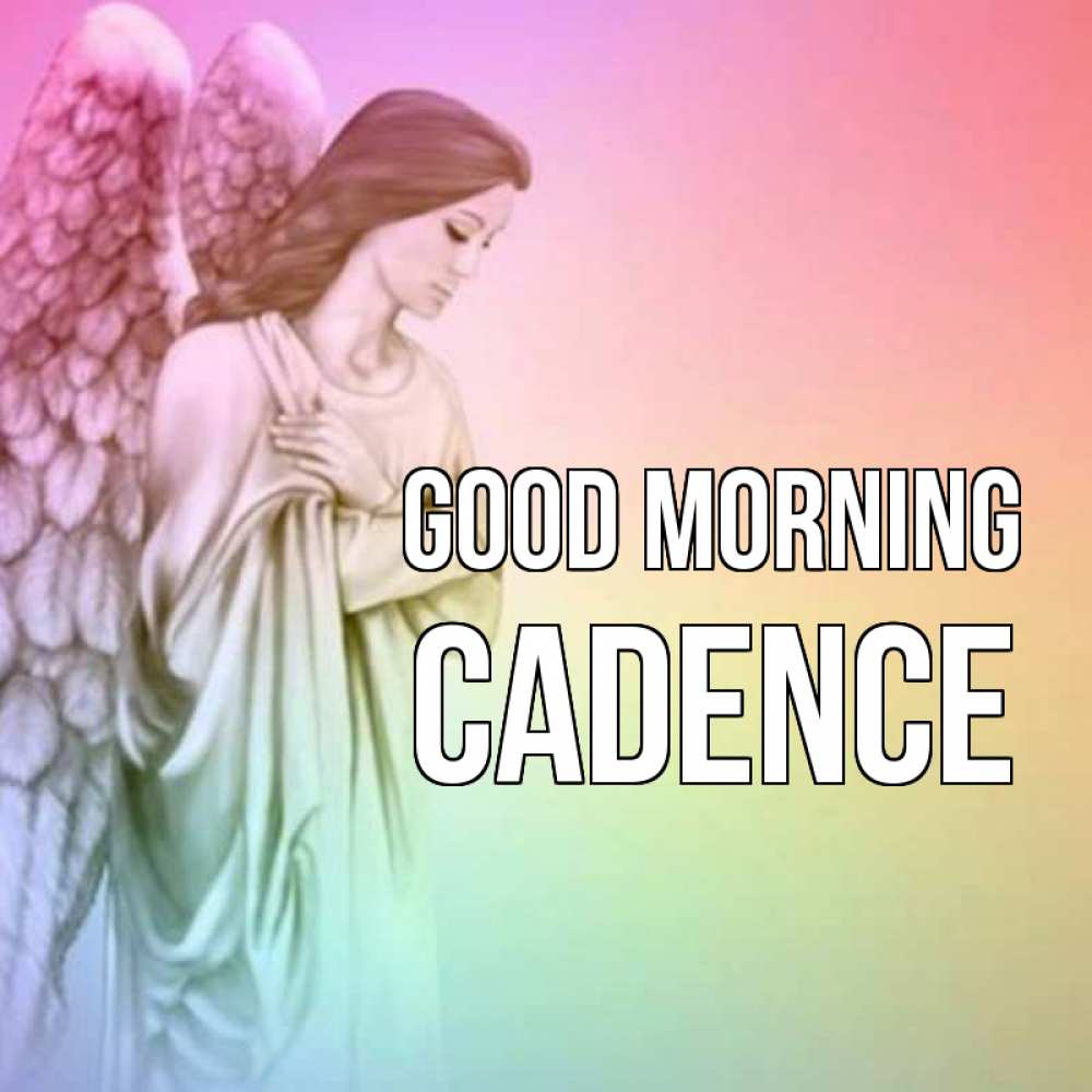 Greetings card с именем, Cadence Good morning крылья Greetings with text for free download 