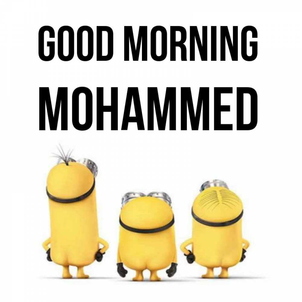 Greetings card с именем, Mohammed Good morning подписать открытку онлайн бесплатно Greetings with text for free download 