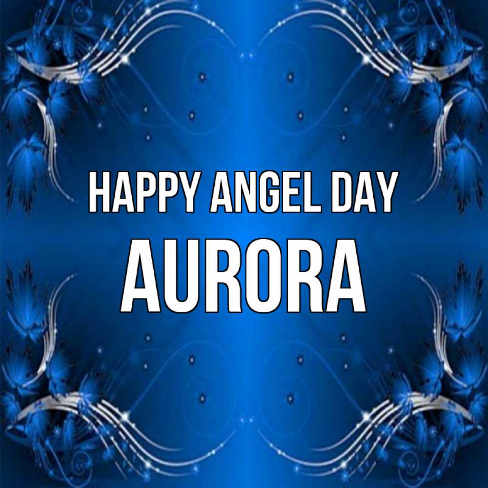 Greetings card с именем, Aurora happy angel day красивая рамочка с узорами Greetings with text for free download 