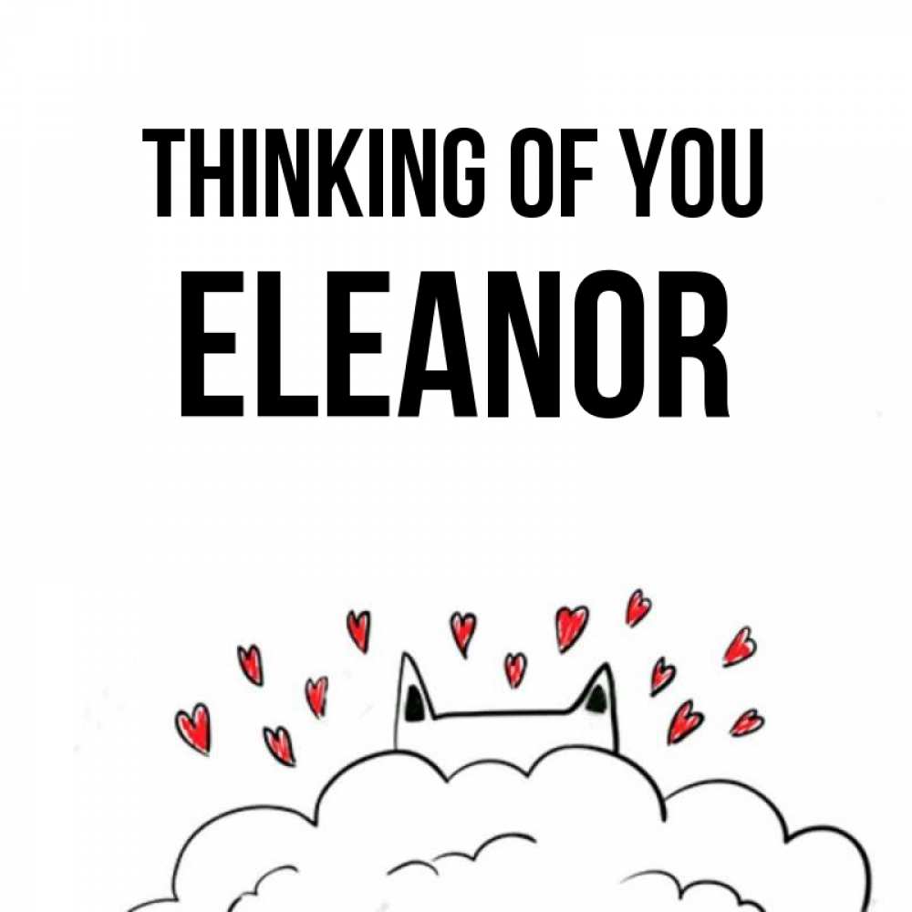 Greetings card с именем, Eleanor Thinking of you кот за облаком Greetings with text for free download 