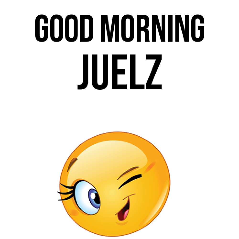 Greetings card с именем, Juelz Good morning хорошее настроение Greetings with text for free download 