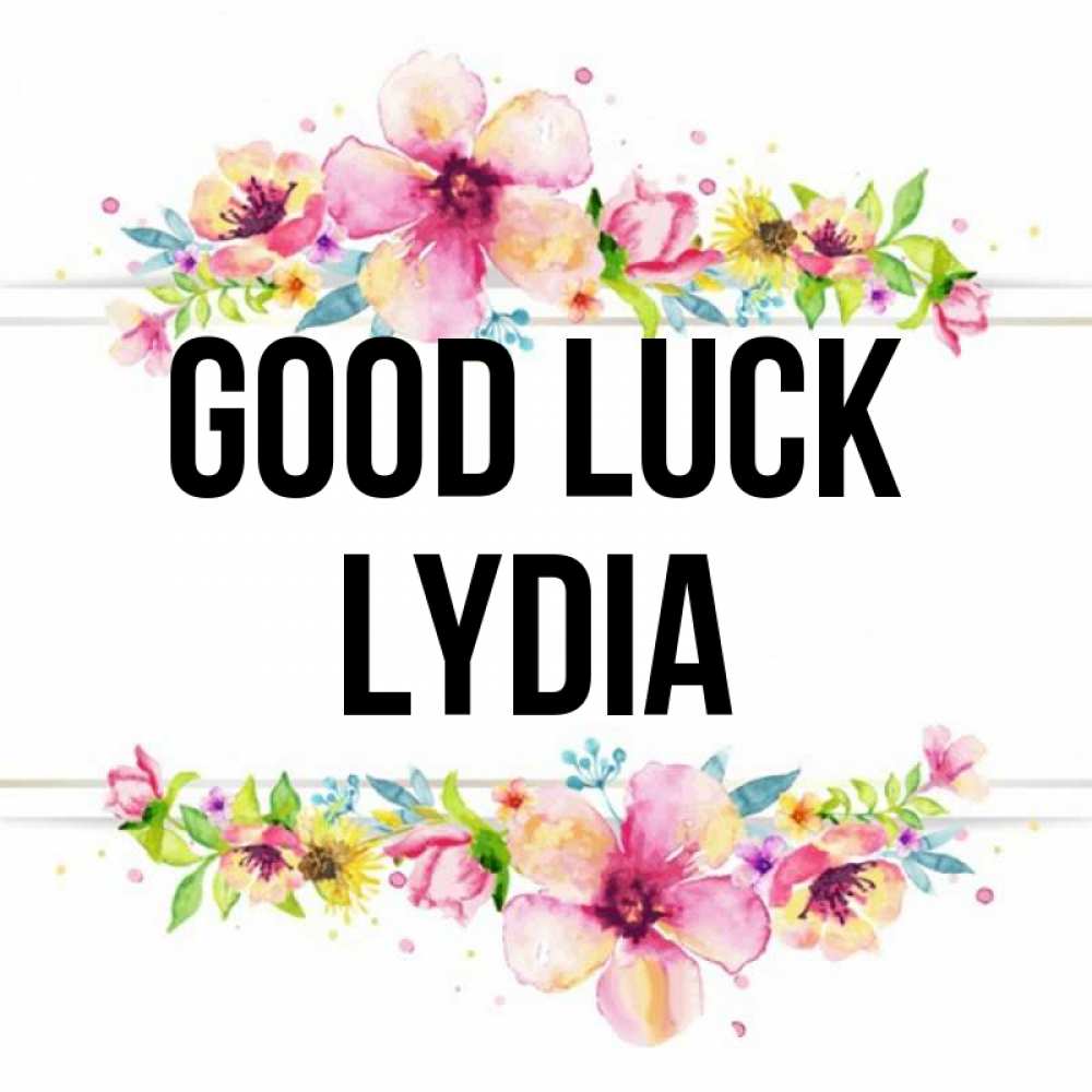 Greetings card с именем, Lydia Good luck пусть повезет 1 Greetings with text for free download 