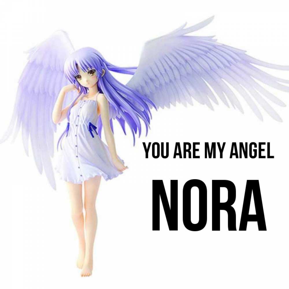 Greetings card с именем, Nora You are my angel девушка ангел с фиолетовыми крыльями Greetings with text for free download 