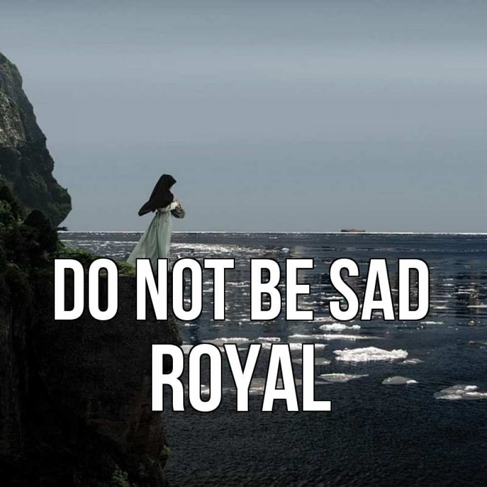 Greetings card с именем, Royal Do not be sad весна лед тает Greetings with text for free download 