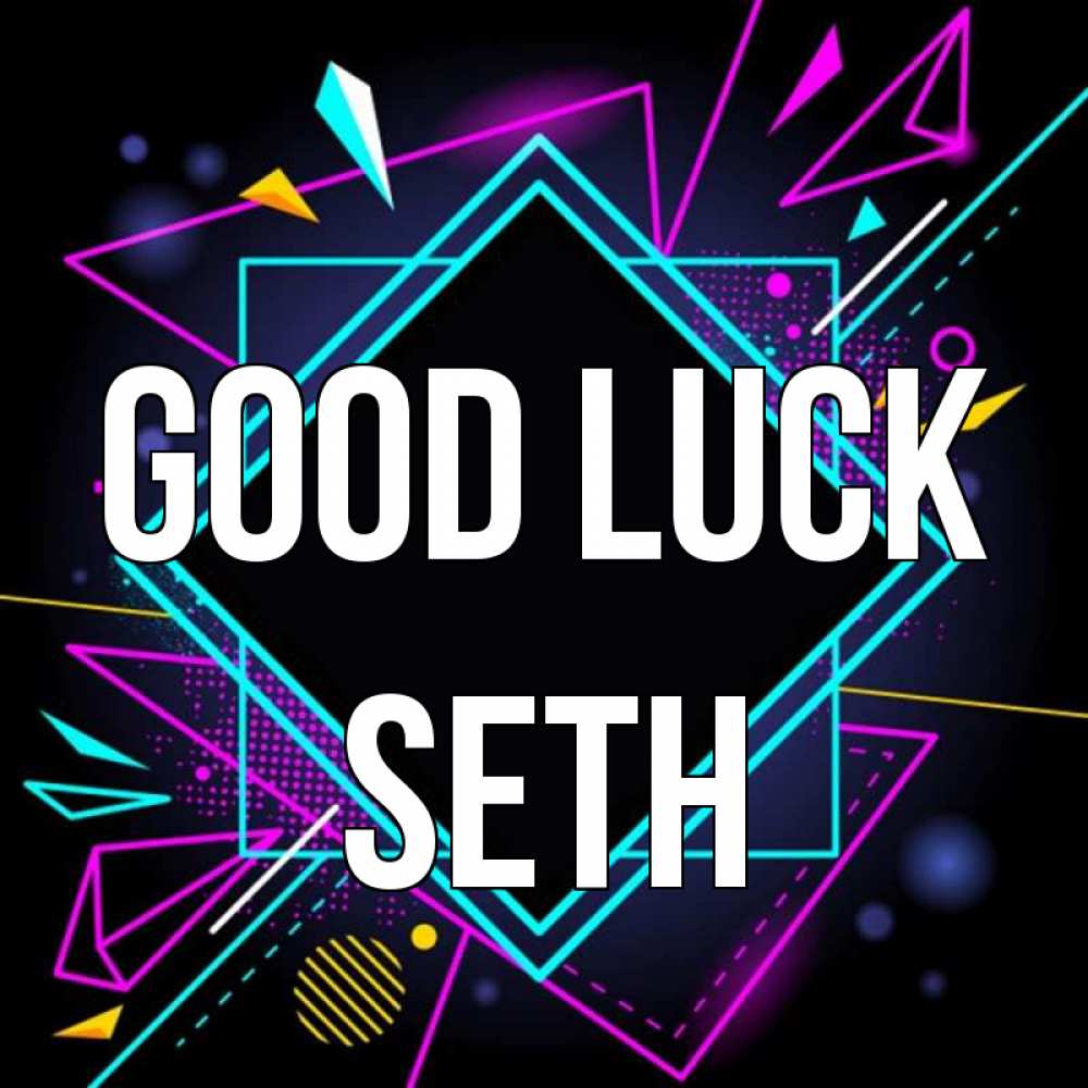 Greetings card с именем, Seth Good luck рамочки Greetings with text for free download 
