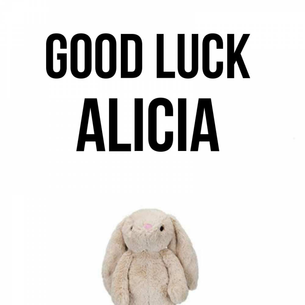 Greetings card с именем, Alicia Good luck сайт создаватель открыток Greetings with text for free download 