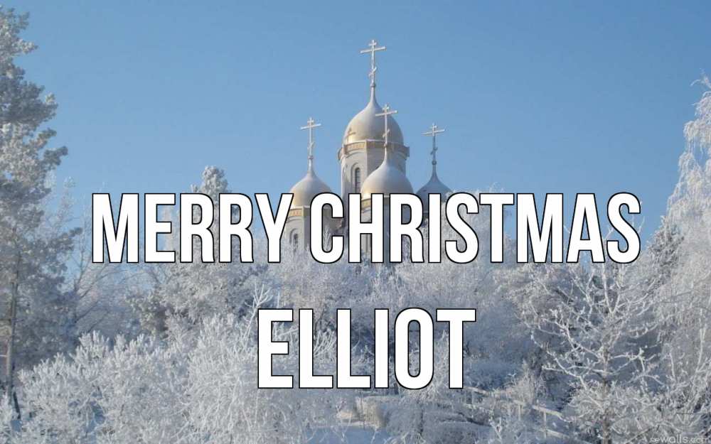Greetings card с именем, Elliot Merry Christmas храм, зима, лес, церковь Greetings with text for free download 